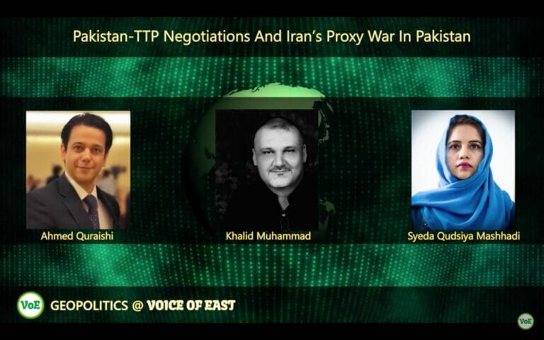 VoE – Pakistan – TTP Negotiations & Iran’s Proxy War with Pakistan